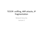 TCP/IP: sniffing, ARP attacks, IP fragmentation