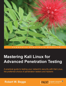 Mastering Kali Linux for Advanced Penetration Testing