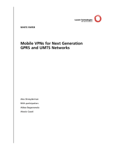 Mobile VPNs For Next Generation GPRS And UMTS Networks