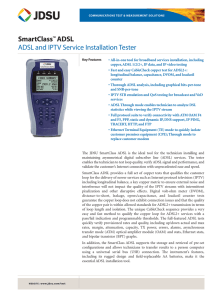 SmartClass™ ADSL ADSL and IPTV Service Installation Tester