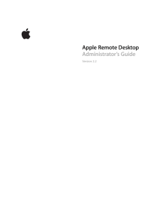 Apple Remote Desktop Administrator’s Guide Version 2.2
