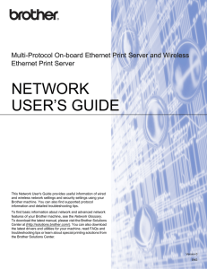 NETWORK USER’S GUIDE  Multi-Protocol On-board Ethernet Print Server and Wireless
