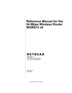 Reference Manual for the 54 Mbps Wireless Router WGR614 v6 202-10099-01, April 2005