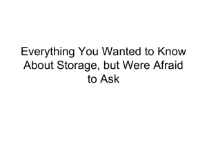 Everything You Wanted to Know About Storage, but Were Afraid to Ask