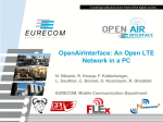 OpenAirInterface: An Open LTE Network in a PC