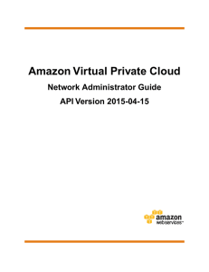 Amazon Virtual Private Cloud Network Administrator