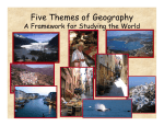 Five Themes of Geography A Framework for Studying the World