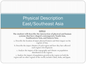 Physical Description East/Southeast Asia