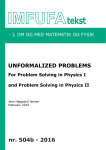 Unformalized Problems for For Problem Solving in Physics I and For