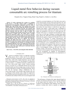 Liquid metal flow behavior during vacuum consumable arc remelting