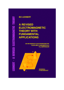 a revised electromagnetic theory with fundamental applications