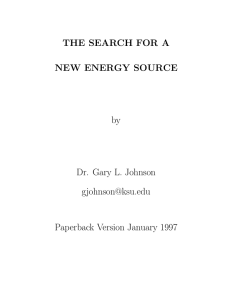 THE SEARCH FOR A NEW ENERGY SOURCE by Dr. Gary L