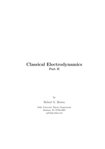 Classical Electrodynamics - Duke Physics
