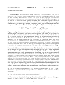 OPTI 511R, Spring 2015 Problem Set 10 Prof. E. M. Wright Due