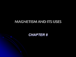 MAGNETISM AND ITS USES