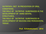 Nutrition, Diet in prevention of oral conditions. The role