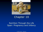 Chpt 10 - Nutrition and Pregnancy/Infancy