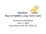 Nutrition: Key to Healthy Long Term Care