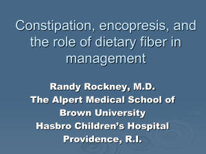 Constipation, Encopresis and the Role of Dietary Fiber in