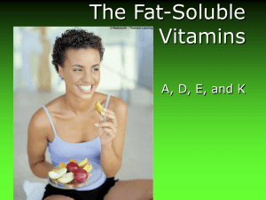 The Fat-Soluble Vitamins