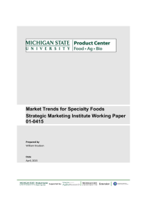 Market Trends for Specialty Foods Strategic Marketing Institute Working Paper 01-0415