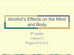 Alcohol`s Effects on the Mind and Body