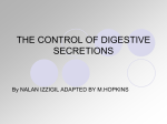 THE CONTROL OF DIGESTIVE SECRETIONS