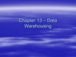 Chapter 13 – Data Warehousing