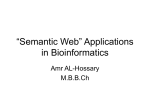 Semantic Web Applications in Bioinformatics
