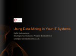 Using Data Mining in Your IT Systems