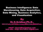 Data Warehousing, Data Acquisition, Data Mining, Business