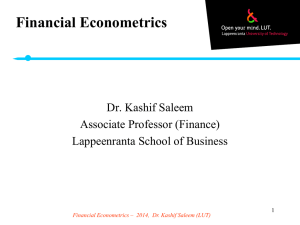 Financial Econometrics – 2014, Dr. Kashif Saleem (LUT)