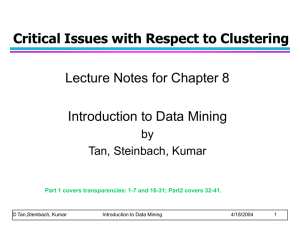 Critical Issues with Respect to Clustering