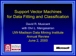 Support Vector Machines for Data Fitting and Classification