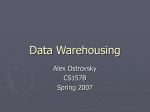 Data Warehousing (Alex Ostrovsky)