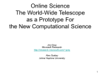Online Science The World-Wide Telescope as a Prototype For the