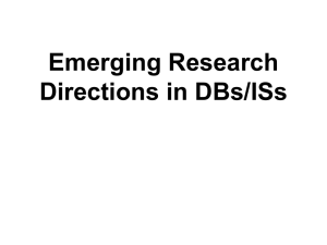 Emerging Research Directions in DBs/ISs