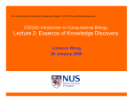 Lecture 2: Essence of Knowledge Discovery CS2220: Introduction to Computational Biology