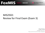 MIS2502: Review for Final Exam (Exam 3) Jing Gong