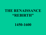 the renaissance “rebirth” 1450-1600
