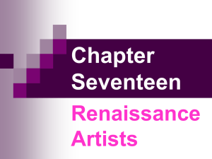 Chapter Seventeen Renaissance Artists
