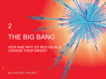 threshold 1— the big bang