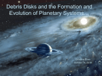 Circumstellar Disks: the Formation and Evolution of