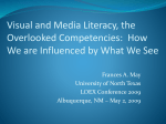 Visual and Media Literacy, the Overlooked Competencies: