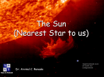 The Sun (Nearest Star to us)