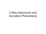 X-Ray Astronomy and Accretion Phenomena