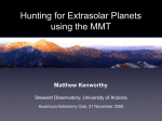 Hunting for Extrasolar Planets using the MMT
