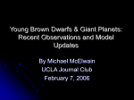 Young Brown Dwarfs & Giant Planets: Recent Models and