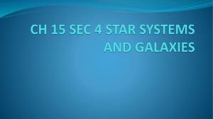 CH 15 SEC 4 STAR SYSTEMS AND GALAXIES