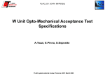W Unit Opto-Mechanical Acceptance Test Specifications